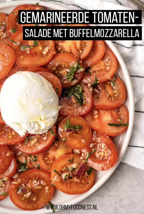 Gemarineerde Tomatensalade Met Buffelmozzarella - OhMyFoodness