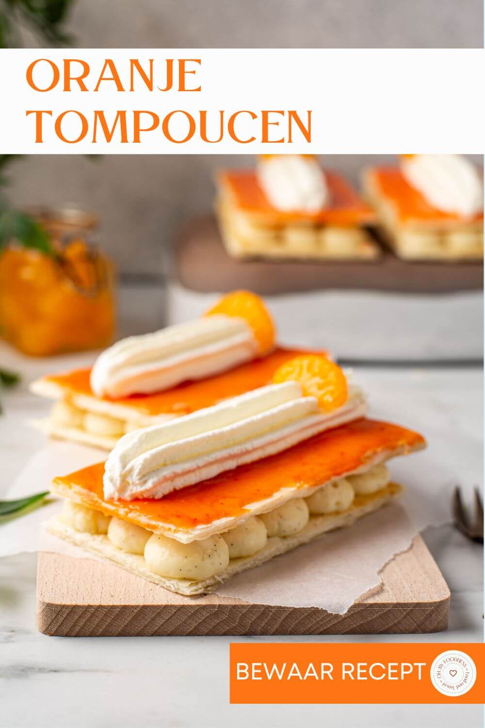 Oranje tompoucen recept